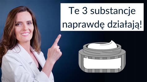 3 składniki które naprawdę działają na skórę i są na to naukowe dowody