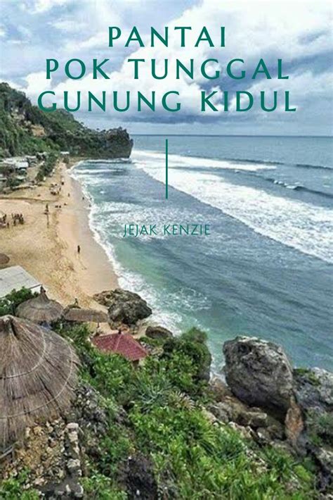 Pantai Pok Tunggal Gambar Harga Tiket Masuk Lokasi Pantai Romantis