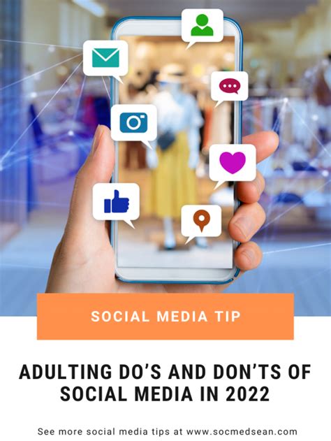 Adulting Dos And Donts Of Social Media In 2022 Socmedsean Social Media Sean