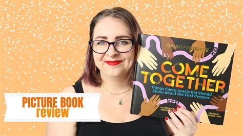 Come Together By Isaiah Firebrace Picture Book Review YouTube