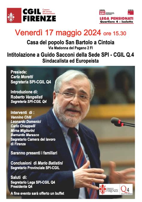 La sede dello Spi Q 4 sarà dedicata a Guido Sacconi SPI CGIL Firenze