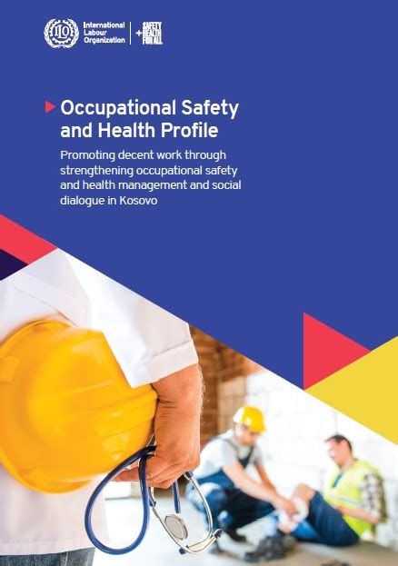 Esap Ilo Occupational Safety And Health Profile Promoting Decent Work Through Strengthening