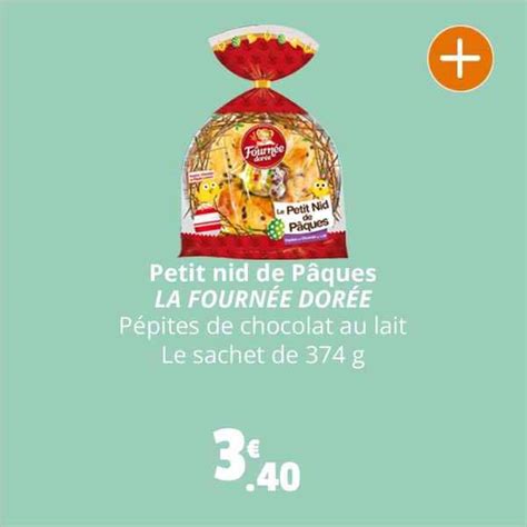 Promo Petit Nid De Pâques La Fournée Dorée chez Coccinelle Supermarché