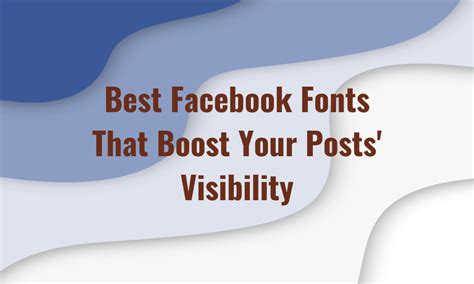 15 Facebook Fonts That Boost Your Posts' Visibility - Pttrns