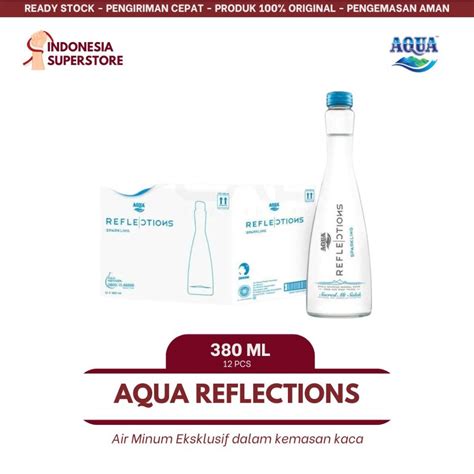 Jual Aqua Reflections Sparkling 380 ML 12 Pcs Shopee Indonesia