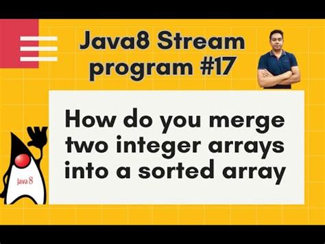 Java Streams Interview Question How Do You Merge Integer Arrays