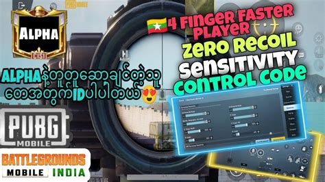 Myanmar Finger Faster Player Zero Recoil Sensitivity Control Code