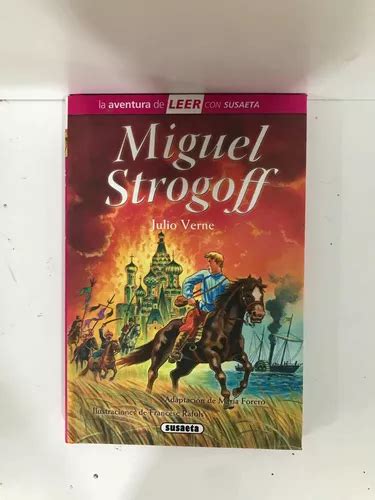 Miguel Strogoff Julio Verne La Aventura De Leer Con Susaeta Mercadolibre