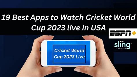 Best Apps To Watch Cricket World Cup Live In Usa