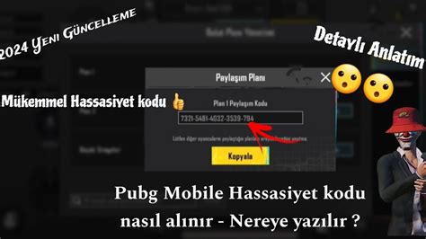 Pubg Mobile Hassasiyet kodu nasıl alınır Nereye Yazılır Detaylı