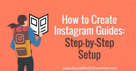 How To Create Instagram Guides Step By Step Setup Social Media Examiner