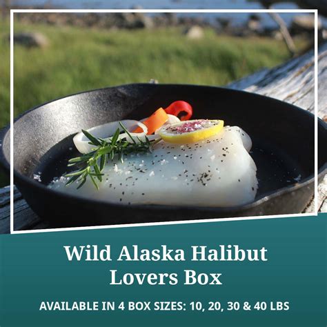 Wild Alaska Halibut Lovers Box Alaskans Own