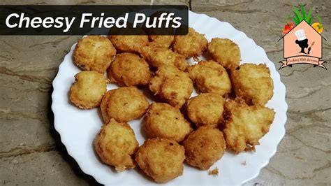 Cheesy Fried Puffs How To Make Cheesy Puffs Cheesy Recipe Cooking