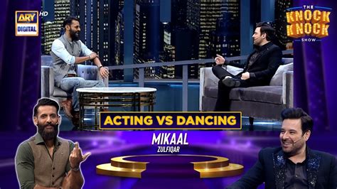 Acting Karna Mushkil Hai Ya Dance Mikaal Zulfiqar The Knock Knock