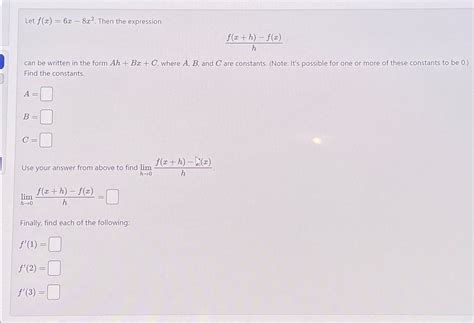 Solved Let F X 6x 8x2 ﻿then The Expressionf X H F X Hcan