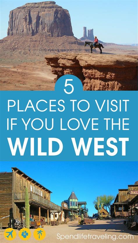 Places You Should Visit In The Usa If You Love The Wild West