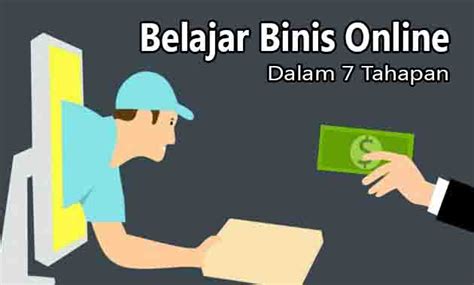 Tahapan Belajar Bisnis Online Yang Efektif Untuk Pemula