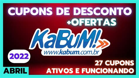 Cupom Kabum Abril Pegue Seu Cupom De Desconto Kabum