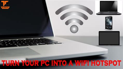 How To Turn Your Windows Pc Into A Wi Fi Hotspot Youtube