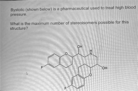 Bystolic Shown Below Is A Pharmaceutical Used To Treat High Blood