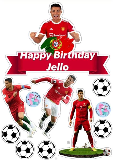 Happy Birthday Jello Ronaldo Anniversaire Foot Cristiano Ronaldo