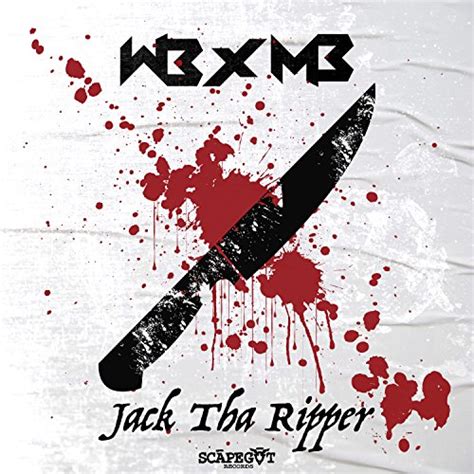 Jack Tha Ripper By Wb X Mb On Prime Music