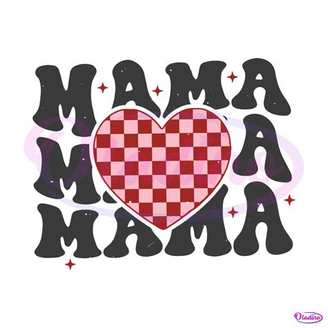 Mama Valentines Day Heart Svg