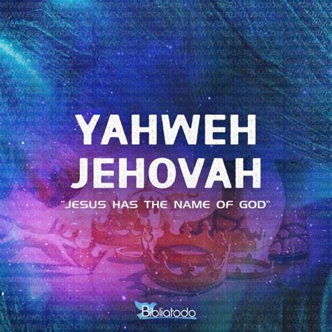 Meaning Of YAHWEH JEHOVAH Jesus Names