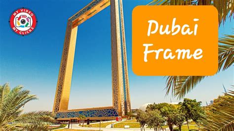 Dubai Frame Full Tour One Of The Most Attractive Tourist Place