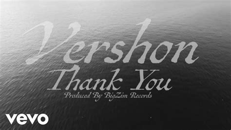 Vershon Thank You Official Music Video Youtube