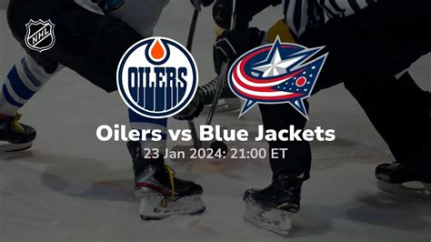 Edmonton Oilers vs Columbus Blue Jackets Prediction 1/23/2024