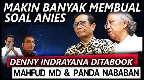 Makin Banyak Membual Soal Anies Denny Indrayana Ditabook Mahfud Panda