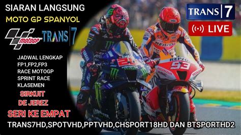 Jadwal Siaran Langsung Moto Gp Hari Ini Seri Gp Spanyol Live