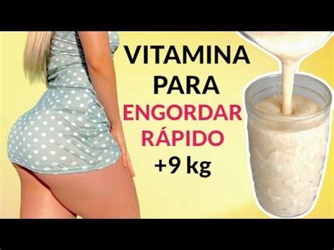 Vitamina Para Engordar Rapidinho Kg Vitamina Caseira Saudavel E