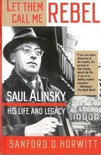 Saul David Alinsky Biography