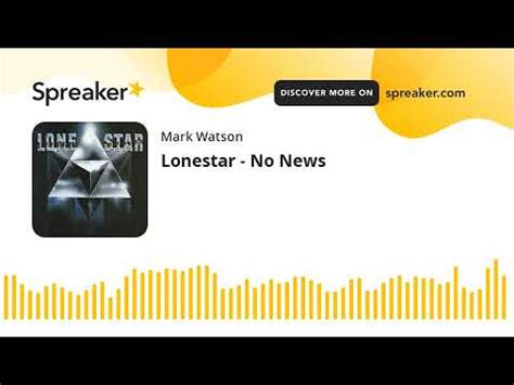 Lonestar No News Part Of Made With Spreaker Youtube