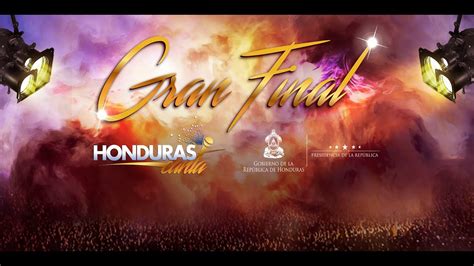 Gran Final De Honduras Canta Tegucigalpa De Abril De Youtube