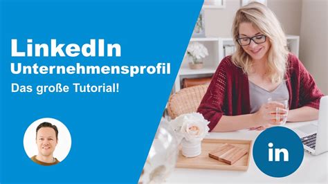 LinkedIn Unternehmensprofil erstellen Das große Tutorial YouTube