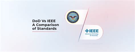 Dod Vs Ieee A Comparison Of Standards