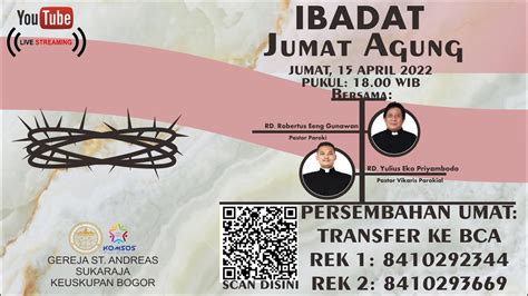 IBADAH JUMAT AGUNG 2022 Paroki St Andreas Sukaraja Bogor Jumat 15