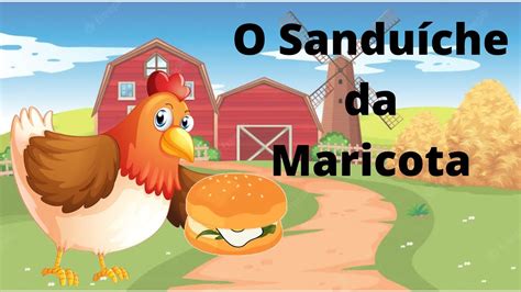 Hist Ria O Sanduiche Da Maricota Retoedu