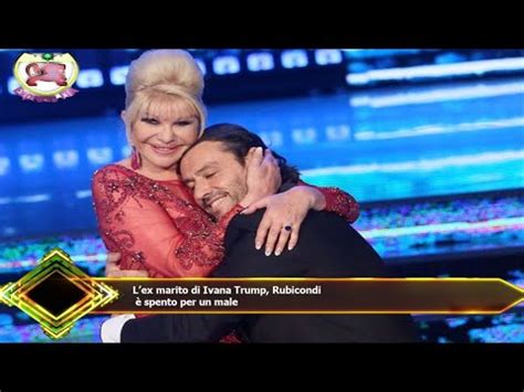 Lex Marito Di Ivana Trump Rubicondi Spento Per Un Male Youtube