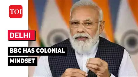 Modi Documentary Row Government Slams BBC Documentary On PM Modi For