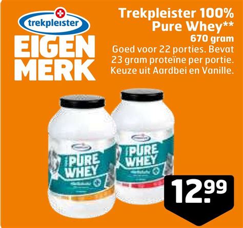 Trekpleister 100 Pure Whey Aanbieding Bij Trekpleister