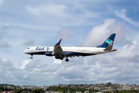 Pr Ayi Embraer Azul Linhas A Reas Blog Do Spotter