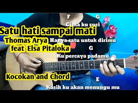 Chord Mudah Satu Hati Sampai Mati Thomas Arya Feat Elsa Pitaloka By