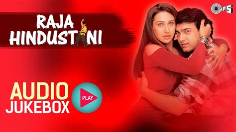 Raja Hindustani I Jukebox I Full Album Songs I Aamir Khan Karisma