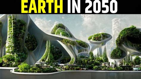 साल 2050 तक कैसे बदल जाएगा पृथ्वी का नक्शा Earth In 2050 How World