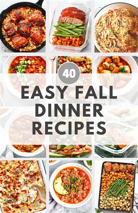 40 Easy Fall Dinner Recipes Easy Healthy And Delicious