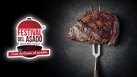 Anuncian El Festival Del Asado 2024